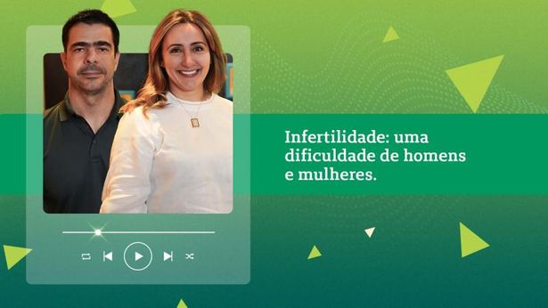 Infertilidade: uma dificuldade de homens e mulheres