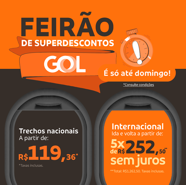 Feirão de Superdescontos GOL começa nesta sexta e tem passagens a partir de R$ 119,36￼