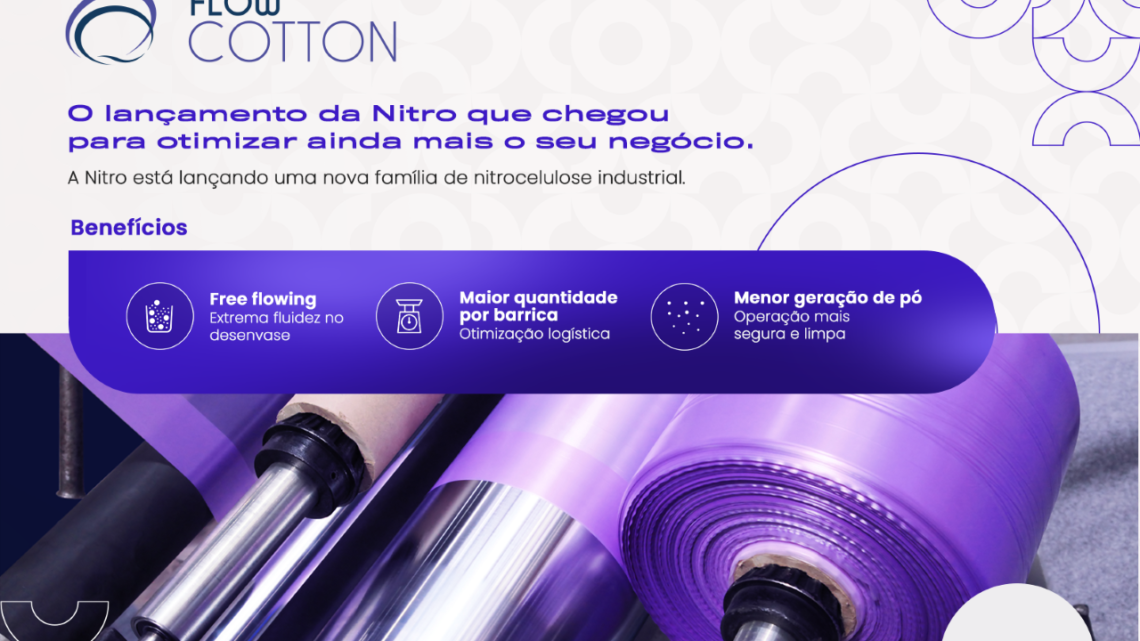 FLOW COTTON é a nova linha de nitrocelulose da Nitro para tintas de impressão para embalagens flexíveis  