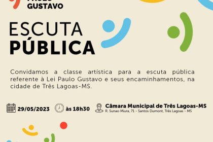 Escuta Pública com classe artística referente a Lei Paulo Gustavo acontece nesta segunda-feira (29), na Câmara Municipal