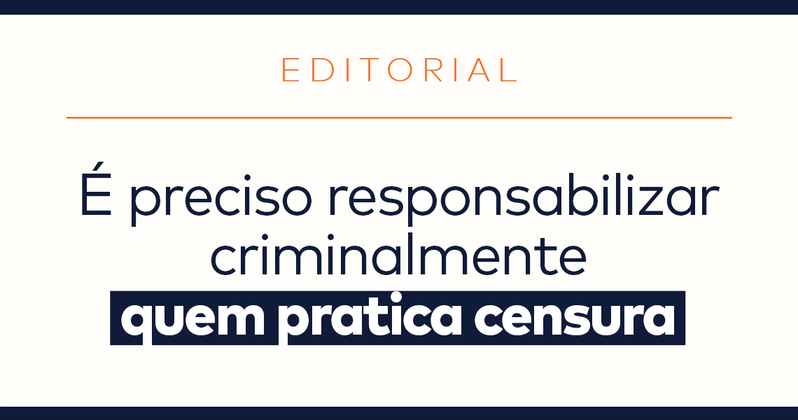 PN: É preciso responsabilizar criminalmente quem pratica censura