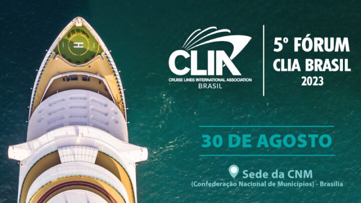 Líderes da MSC, Costa, NCL e Royal Caribbean integrarão painel do 5º Fórum CLIA Brasil 2023