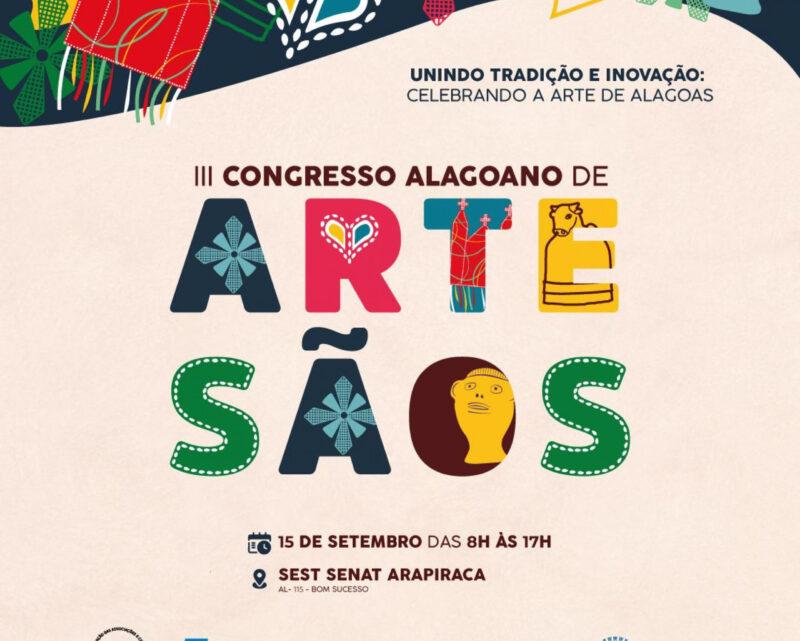 Arapiraca vai sediar terceira edição do Congresso Alagoano de Artesãos