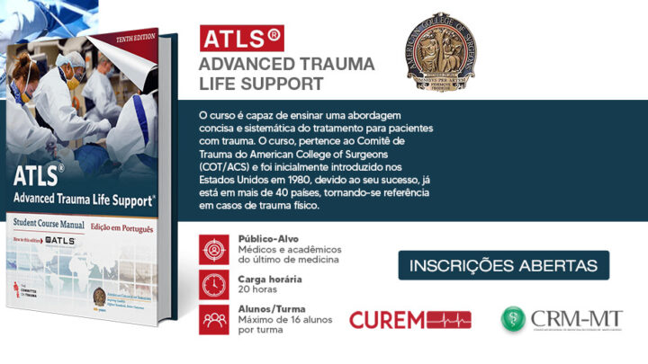Em parceria com a Curem, CRM-MT, traz a Mato Grosso Curso ATLS®
