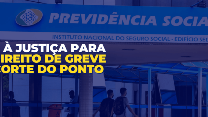 Anasps vai à Justiça para garantir direito de greve e impedir corte do ponto