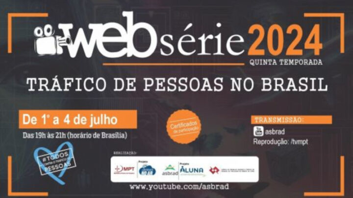 Websérie “Tráfico de Pessoas no Brasil” retorna nesta segunda (1º)