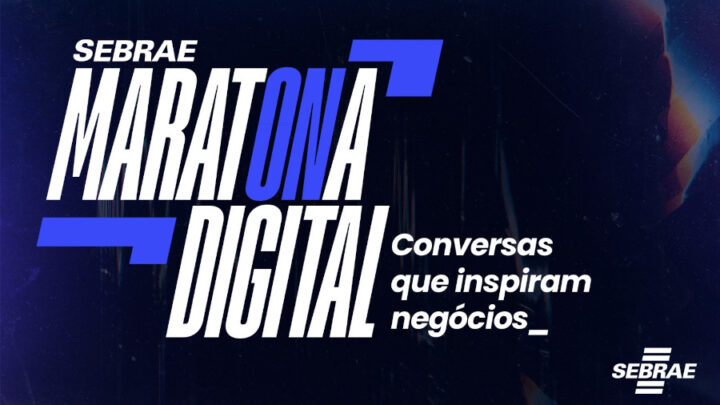 Maratona Digital Sebrae: Inscrições estão abertas para episódio sobre marketing no dia 27 de agosto