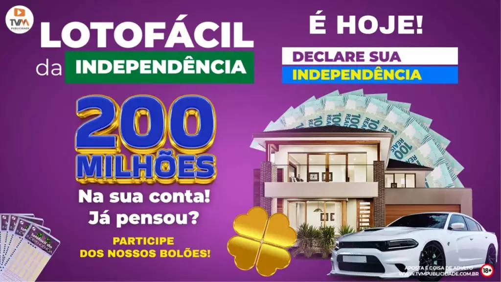 É HOJE!!! R$ 200 milhões na Lotofácil da Independência. Tem bolões especiais