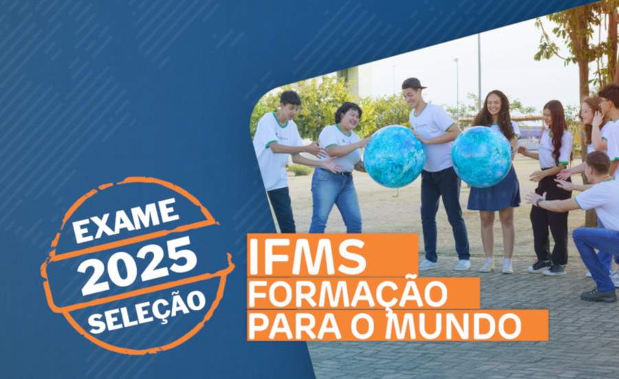 IFMS divulga locais de prova do Exame de Seleção 2025 em dez municípios