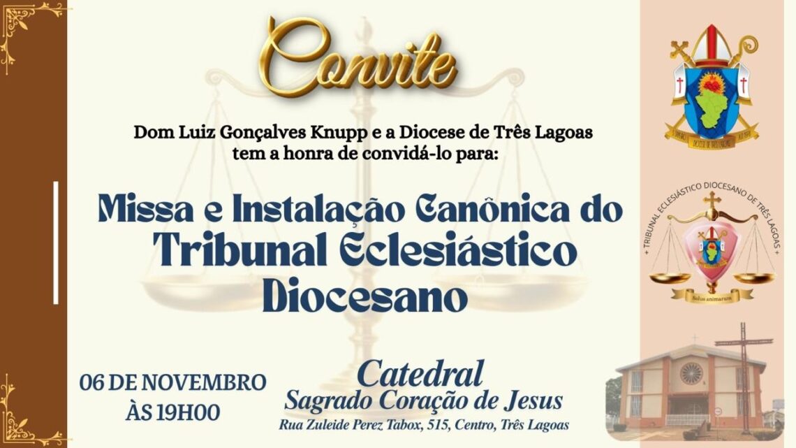 Diocese de Três Lagoas irá Inaugurar Tribunal Eclesiástico com Celebração Solene