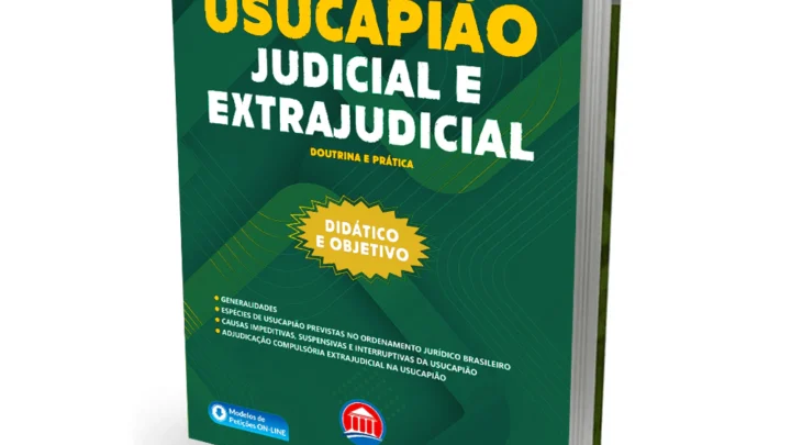 Usucapião Judicial e Extrajudicial