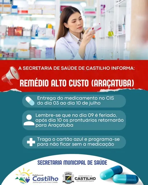 Castilho alerta para retirada de remédio alto custo entre os dias 3 e 10 de julho 1 remédio alto custo Castilho, medicamentos de alto custo CIS, Secretaria de Saúde de Castilho, remédio Araçatuba Castilho, entrega de medicamentos julho Castilho,